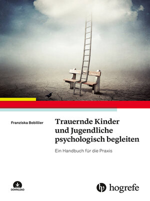 cover image of Trauernde Kinder und Jugendliche psychologisch begleiten
